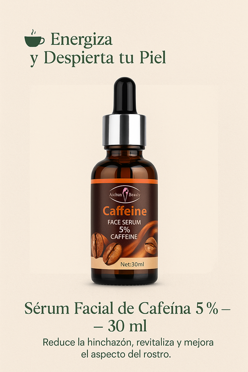 Sérum Facial de Cafeína 5% — 30 ml | Aichun Beauty